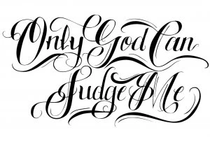 Only God Can Judge Me