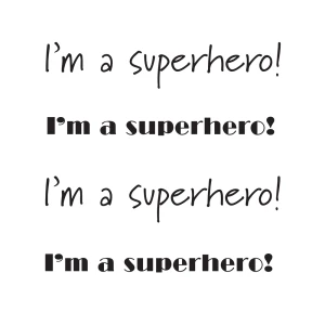 I'm a superhero!